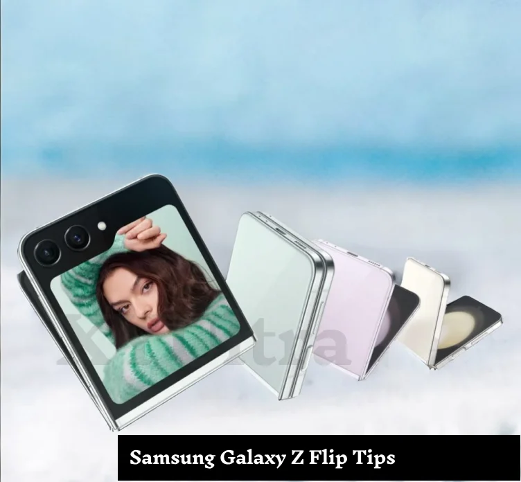 8 Essential Samsung Galaxy Z Flip Tips and Tricks to Maximize Your Experience