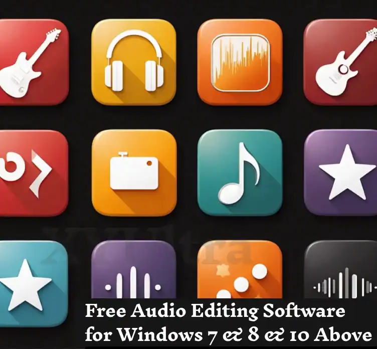 Free Audio Editing Software for Windows 7 & 8 & 10 Above Featured Image