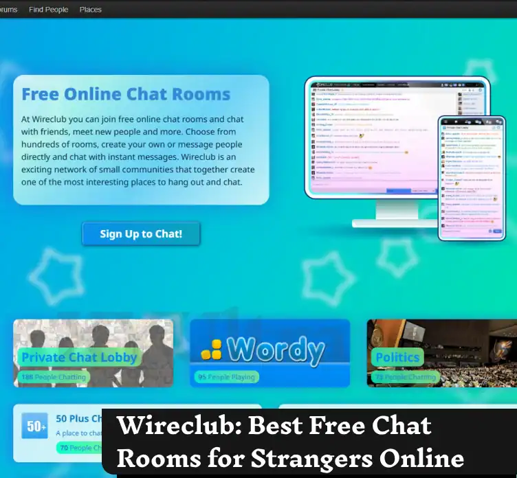 Wireclub: Best Free Chat Rooms for Strangers Online Featured Image