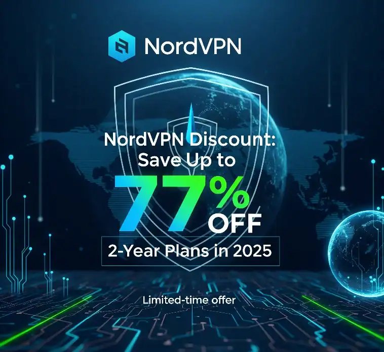 Get NordVPN Discount: Save Up to 77% Off 2-Year Plans in 2025
