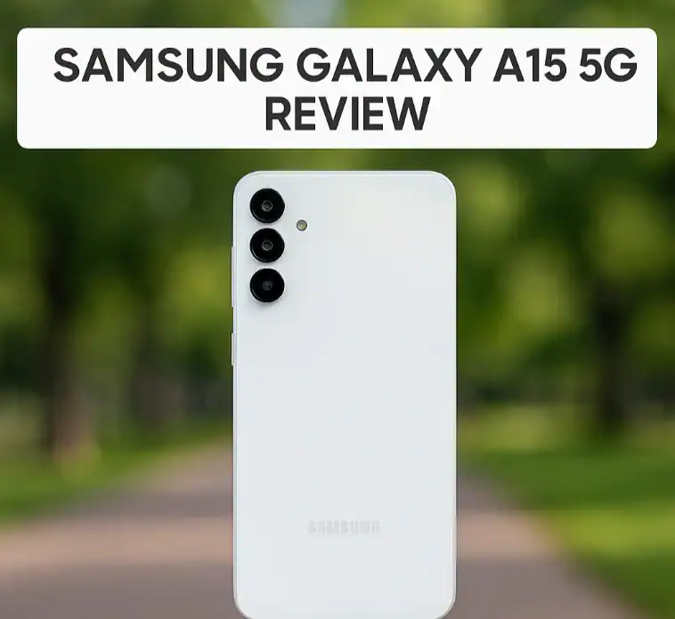 Samsung Galaxy A15 5G Review 2025: Best $200 Budget Phone Featured Image