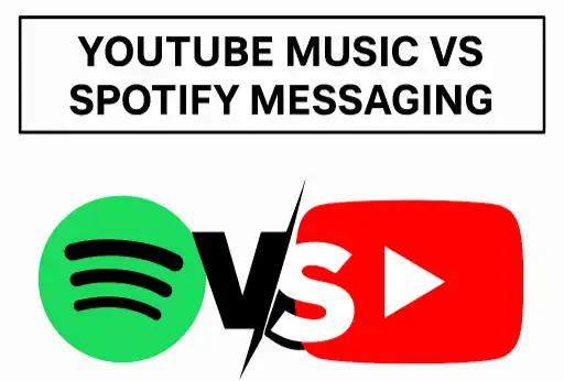YouTube Music vs Spotify Messaging