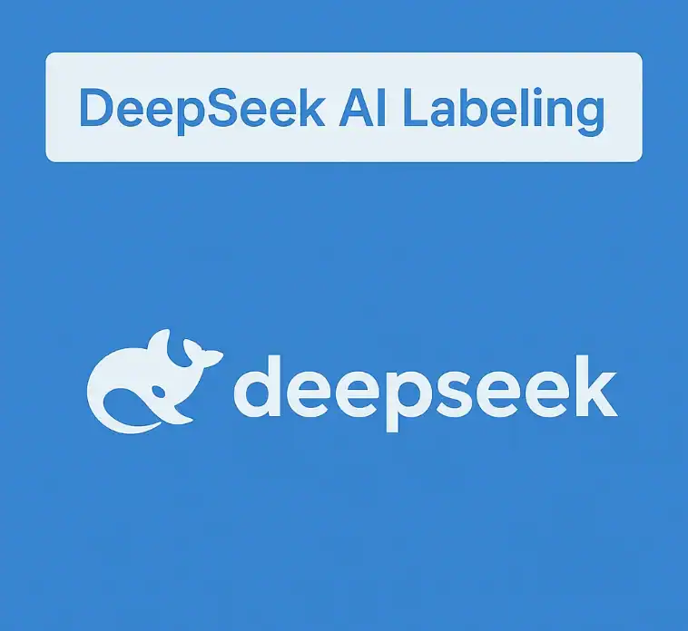 DeepSeek AI Labeling: Mandatory Tags You Cannot Delete Featured Image