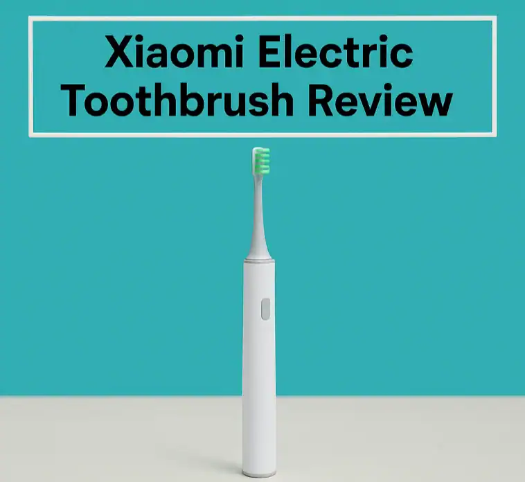 Xiaomi Electric Toothbrush Review: 180 Days Battery Life
