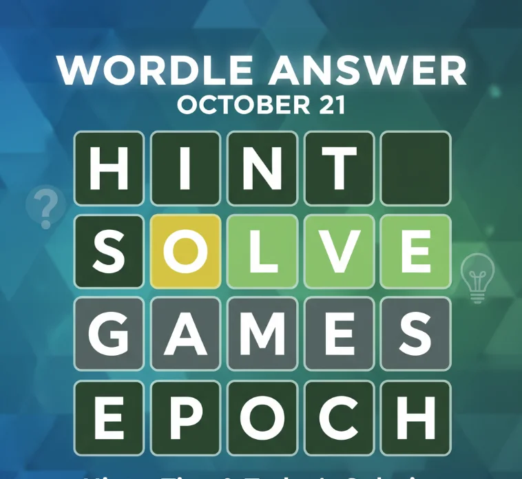 Wordle Answer October 21: Hints, Tips & Today’s Solution