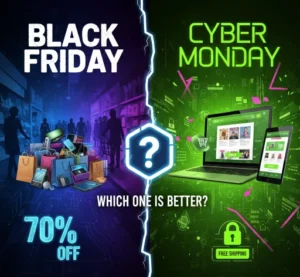 Cyber Monday vs. Black Friday: Which One is Better?